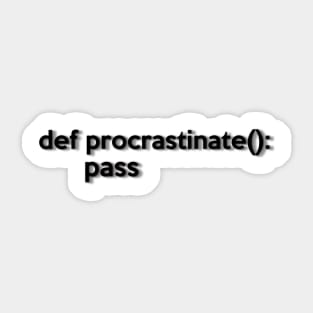 Python Developer Who Loves Procrastinating Sticker